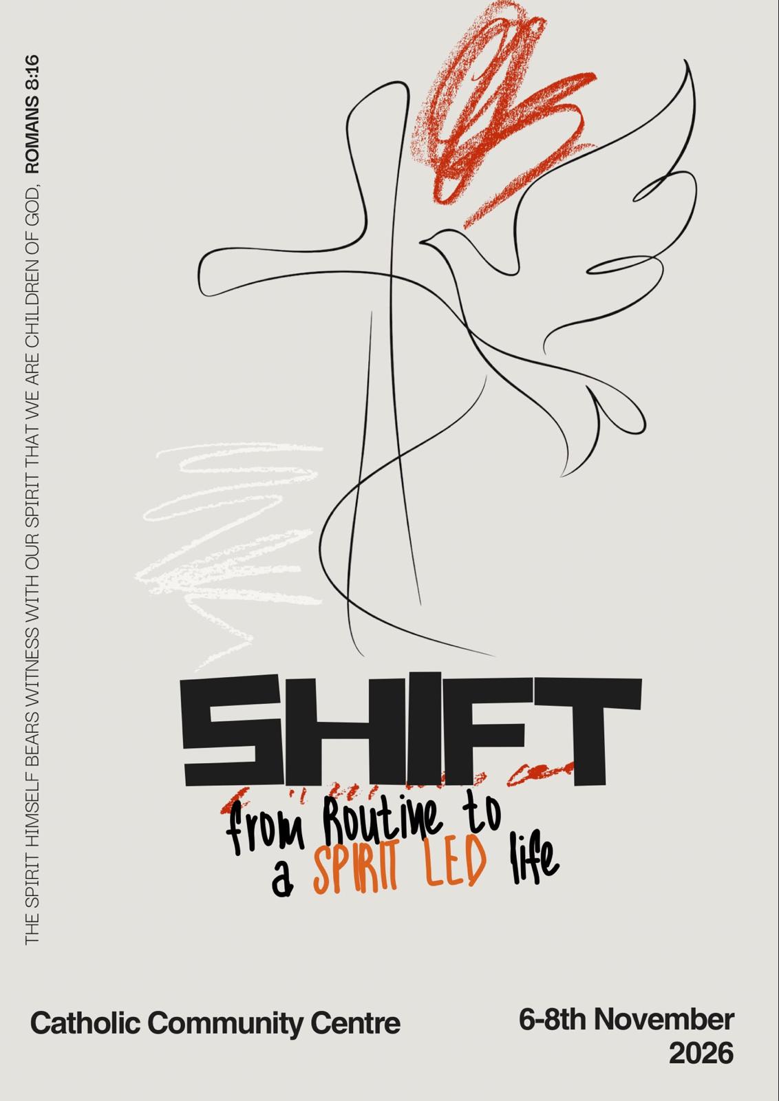 Shift: From Routine to a Spirit Led Life